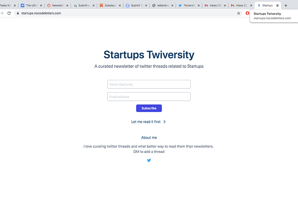 <p>I am creating a series of newsletters that curates the best twitter threads. The first in the series is a newsletter on startups.</p>
<p>This newsletter curates the best threads on Startups. Please go through it and provide your inputs. Build using Notion and NoCodeLetters</p>
