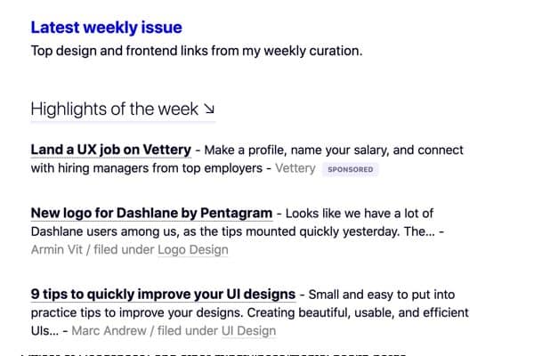 <p>Best design and frontend links delivered to your inbox every day and week.</p>
