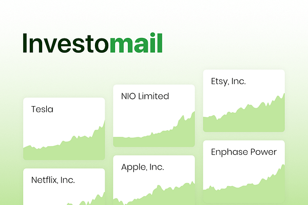 <p>Investomail is a weekly newsletter highlighting the most promising stock forecasts. </p>
<p>We analyze tens of thousands of data points each week which include ratings from stock market analysts, news, and social media to bring you the top performers.</p>

