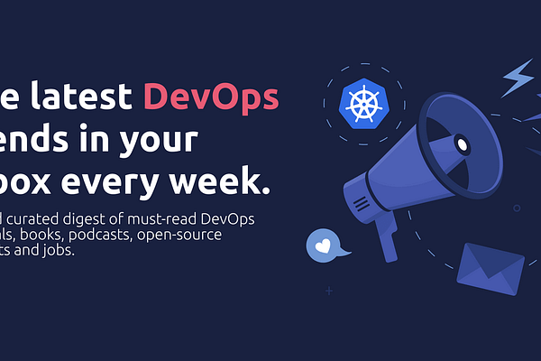 <p>A hand curated digest of must-read DevOps tutorials, books, podcasts, open-source projects and jobs.</p>
