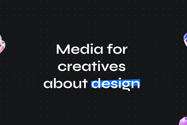 <p>Media for creatives about design</p>
