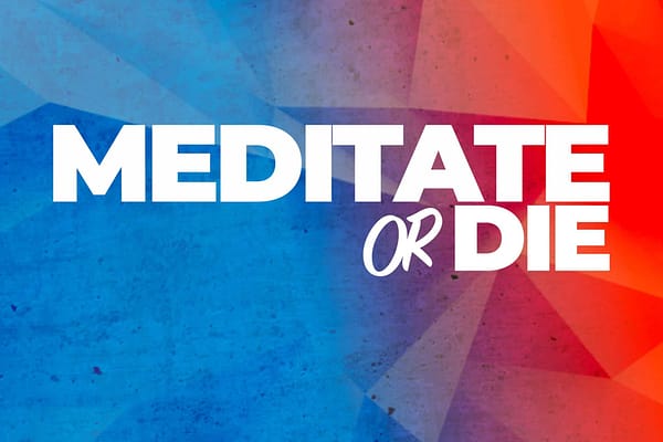 <p>Welcome to the Meditate or Die newsletter. Every Tuesday I send you a short, fun, and actionable email chock-full of ideas exploring the principles, strategies, and tools of a life well lived so you can live a happier, healthier, more meaningful life.</p>
