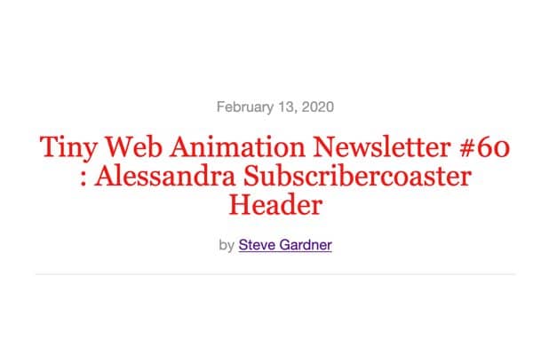 <p>A really small weekly newsletter with 3 links to some inspiring web animation.</p>
